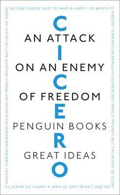 An Attack on an Enemy of Freedom on Paperback by Marcus Cicero