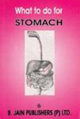 What to Do for Stomach by G. E. Dienst