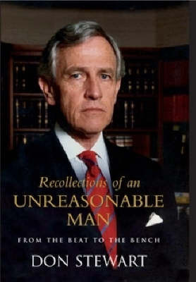 Recollections of an Unreasonable Man on Hardback by Don Stewart