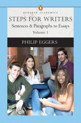 Steps for Writers: Sentence and Paragraph to Essay: v. 1 by Phillip Eggers image