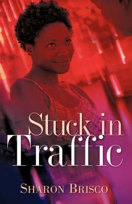 Stuck in Traffic on Hardback by Sharon Brisco