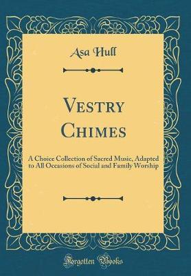 Vestry Chimes by Asa Hull image
