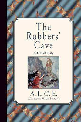 The Robbers' Cave by A L O E (Charlotte Maria Tucker) image