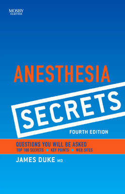 Anesthesia Secrets on Paperback by James Duke, MD, MBA