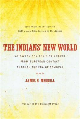 The Indians' New World by James H. Merrell image
