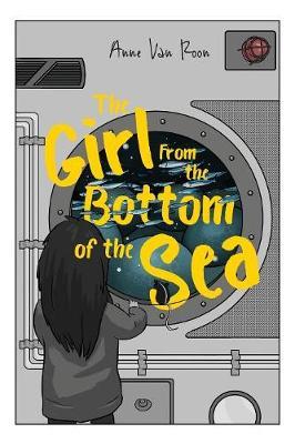 The Girl from the Bottom of the Sea by Anne Van Roon image
