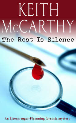 The Rest is Silence on Hardback by Keith McCarthy