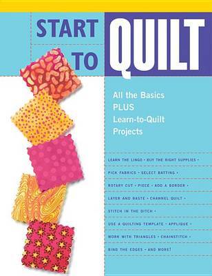 Start to Quilt by Editors of Creative Publishing image