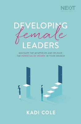 Developing Female Leaders by Kadi Cole image