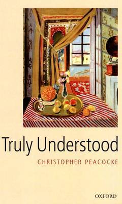 Truly Understood by Christopher Peacocke image