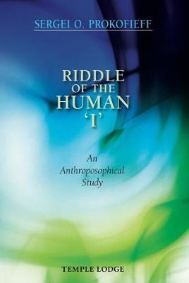 Riddle of the Human 'I' by Sergei O. Prokofieff image