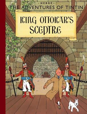 King Ottokar's Sceptre (The Adventures of Tintin #8) on Hardback by Herge