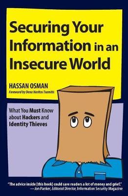 Securing Your Information in an Insecure World by Hassan Osman image