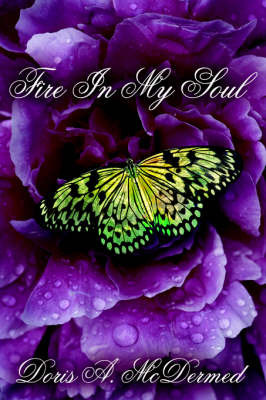 Fire In My Soul by Doris A. McDermed image