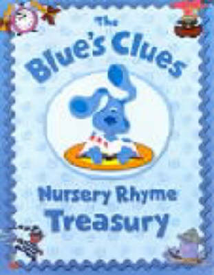 The Blue's Clues Nursery Rhyme Treasury on Hardback by Tricia Boczkowski