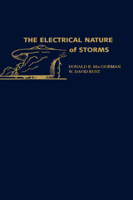 The Electrical Nature of Storms by Donald R. MacGorman image