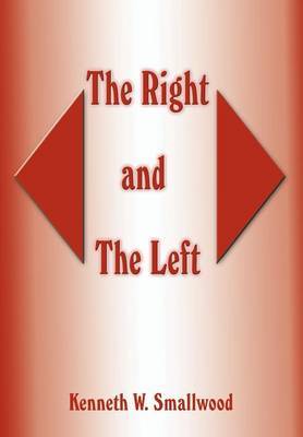 The Right and the Left by Kenneth W. Smallwood image