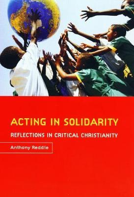 Acting in Solidarity by Anthony G. Reddie image