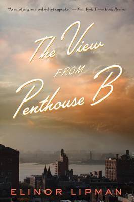 The View from Penthouse B by Elinor Lipman image