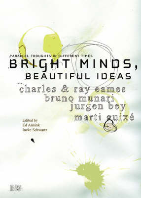Bright Minds, Beautiful Ideas: Bruno Manari, Charles and Ray Eames, Marti Guixe and Jurgen Bey by Ed Annink image