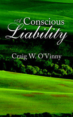 A Conscious Liability by Craig, W. O'Vinny image