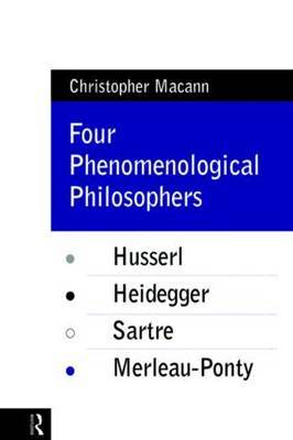 Four Phenomenological Philosophers by Christopher Macann image