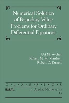 Numerical Solution of Boundary Value Problems for Ordinary Differential Equations by Uri M. Ascher image