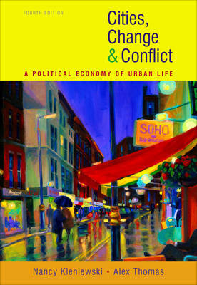 Cities, Change, and Conflict by Nancy Kleniewski image