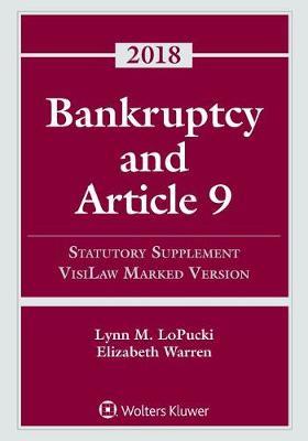 Bankruptcy and Article 9 by Lynn M LoPucki