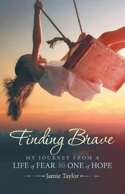 Finding Brave by Jamie Taylor image