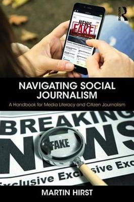 Navigating Social Journalism by Martin Hirst image