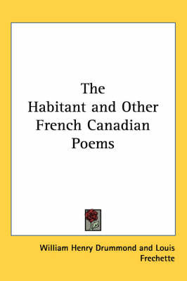 Habitant and Other French Canadian Poems image