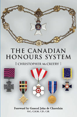 The Canadian Honours System by Christopher McCreery image