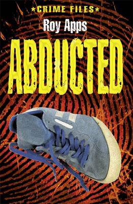 Crime Files: Abducted! image