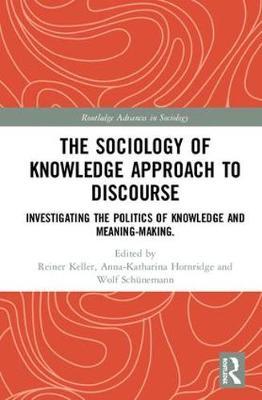 The Sociology of Knowledge Approach to Discourse image