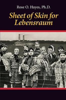 Sheet of Skin for Lebensraum by Ph D Rose O Hayes image