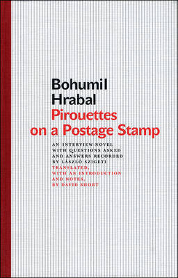 Pirouettes on a Postage Stamp on Hardback by Bohumil Hrabal