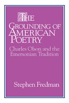 The Grounding of American Poetry by Stephen Fredman image