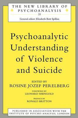 Psychoanalytic Understanding of Violence and Suicide image