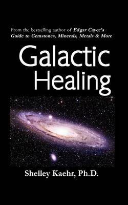 Galactic Healing by Shelley Kaehr image