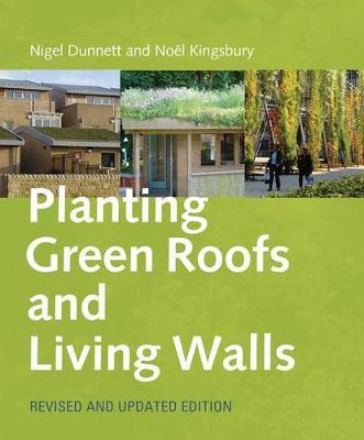 Planting Green Roofs and Living Walls Revised by Noel Kingsbury image