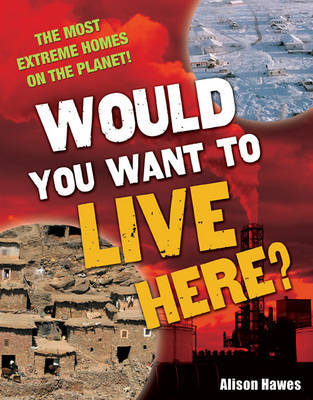 Would You Want to Live Here? by Alison Hawes image
