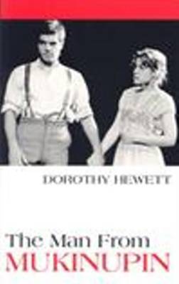 The Man From Mukinupin by Dorothy Hewett image