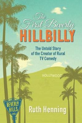 The First Beverly Hillbilly by Ruth Henning image
