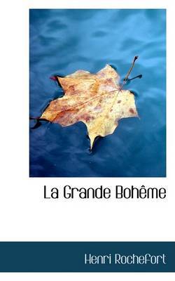 La Grande BohAome by Henri Rochefort image