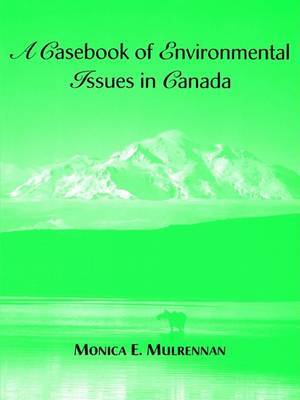 Environmental Science: Earth as a Living Planet: Casebook of Environmental Issues in Canada by Daniel B Botkin image