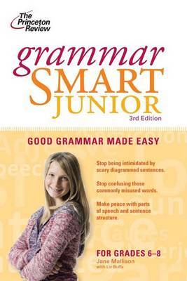 Grammar Smart Junior: Good Grammar Made Easy by Liz Buffa image