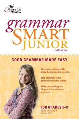 Grammar Smart Junior: Good Grammar Made Easy on Paperback by Liz Buffa