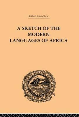 A Sketch of the Modern Languages of Africa: Volume I by Robert Needham Cust image
