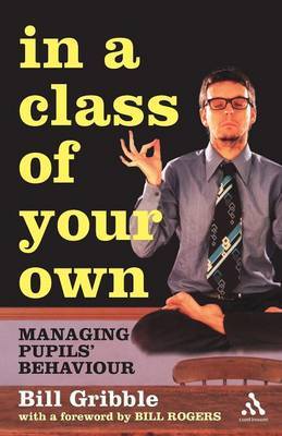 In a Class of Your Own by Bill Gribble image